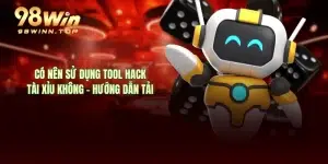 Có Nên Sử Dụng Tool Hack Tài Xỉu Không - Hướng Dẫn Tải